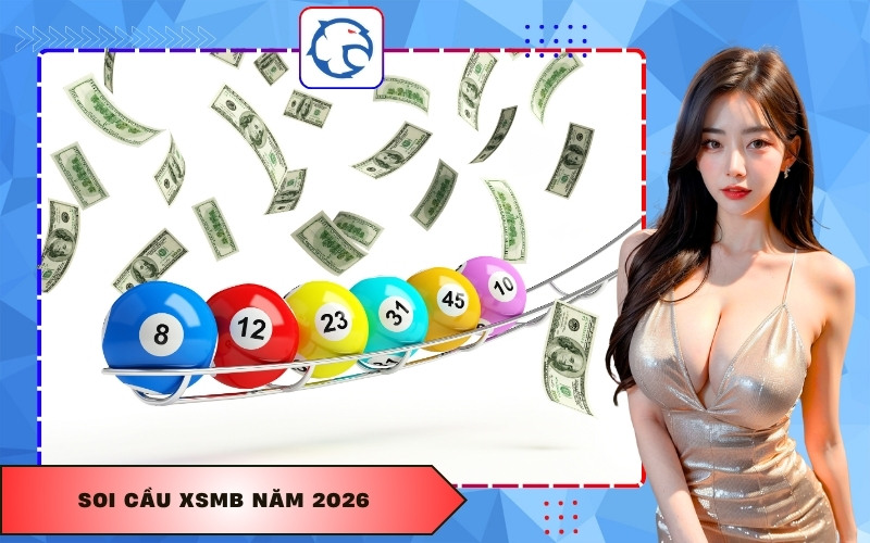 soi cầu XSMB năm 2026