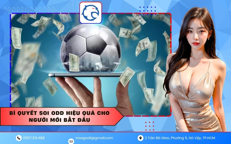 Bí quyết soi odd hiệu quả cho người mới bắt đầu