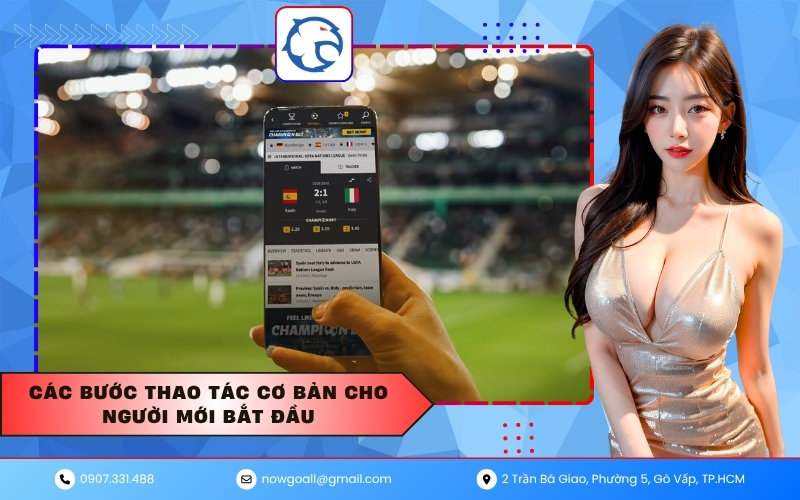 Các Bước Thao Tác Cơ Bản Cho Người Mới Bắt Đầu