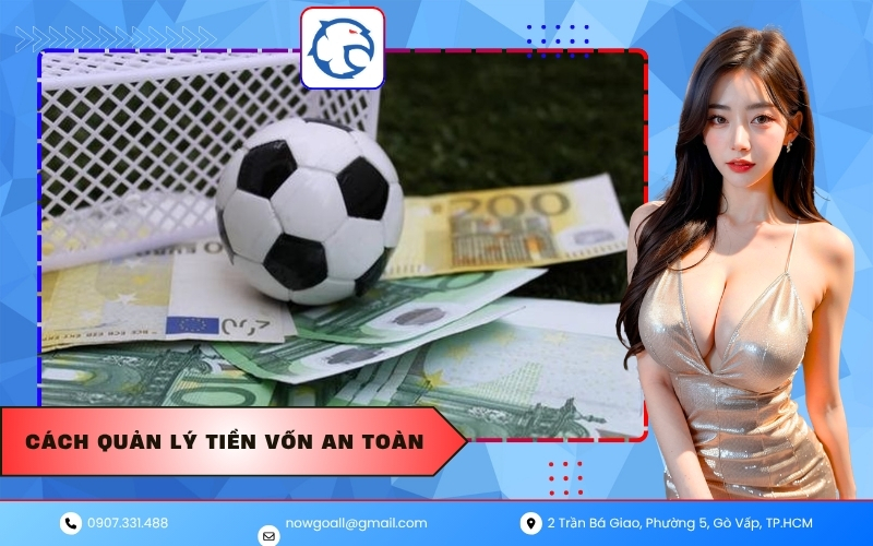 Cách quản lý tiền vốn an toàn