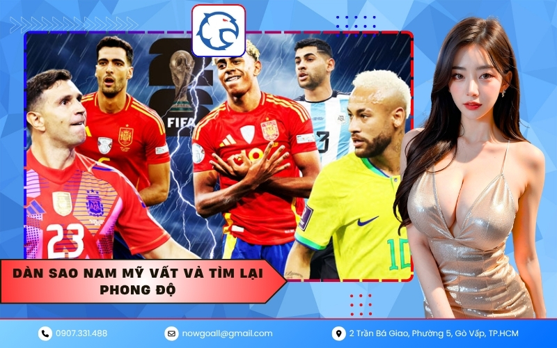 Dàn sao Nam Mỹ vất vả tìm lại phong độ