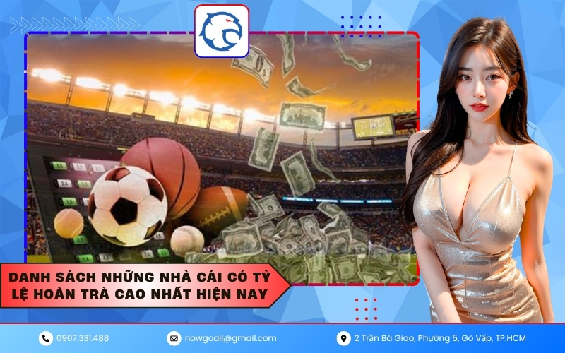 Danh sách những nhà cái có tỷ lệ hoàn trả cao nhất hiện nay