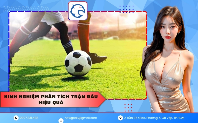Kinh nghiệm phân tích trận đấu hiệu quả