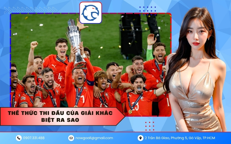 Thể Thức Thi Đấu Của Giải Khác Biệt Ra Sao